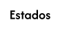 Estados
